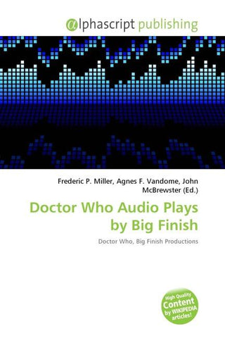 Doctor Who Audio Plays by Big Finish