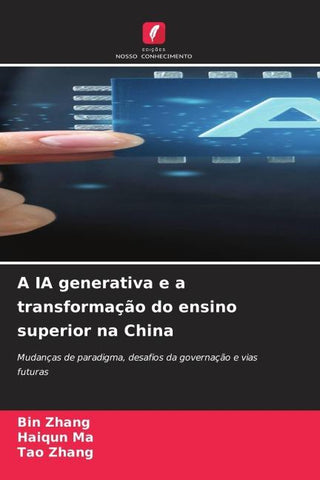 A IA generativa e a transformação do ensino superior na China