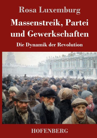 Massenstreik, Partei und Gewerkschaften