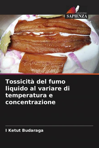 Tossicità del fumo liquido al variare di temperatura e concentrazione