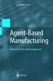 Agent-Based Manufacturing