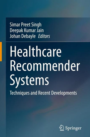 Healthcare Recommender Systems