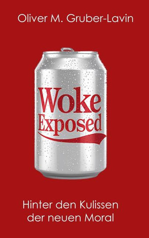 Woke Exposed