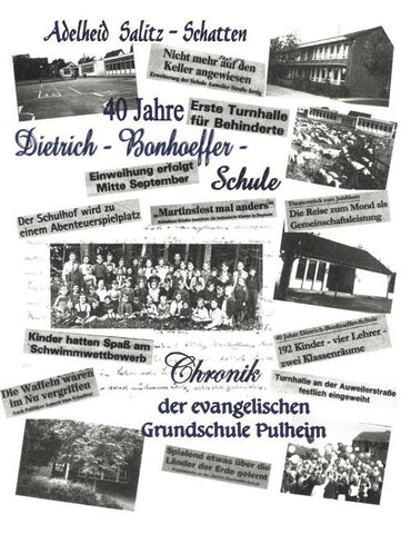 40 Jahre Dietrich-Bonhoeffer-Schule