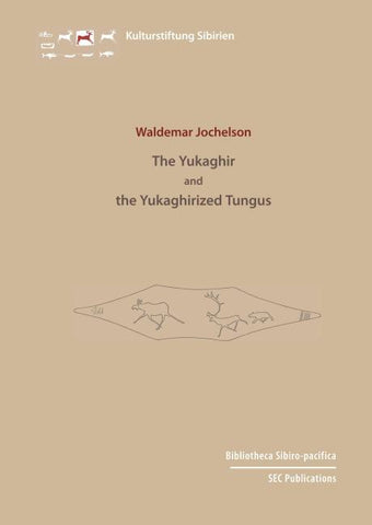 The Yukaghir and the Yukaghirized Tungus