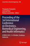 Proceeding of the 3rd International Conference on Electronics, Biomedical Engineering, and Health Informatics