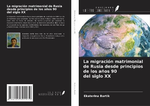 La migración matrimonial de Rusia desde principios de los años 90 del siglo ¿¿