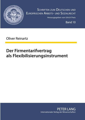 Der Firmentarifvertrag als Flexibilisierungsinstrument