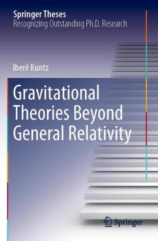 Gravitational Theories Beyond General Relativity