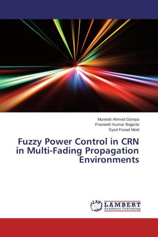 Fuzzy Power Control in CRN in Multi-Fading Propagation Environments