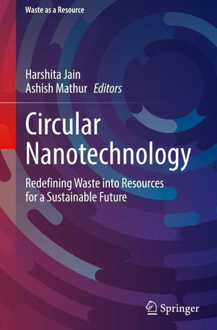 Circular Nanotechnology