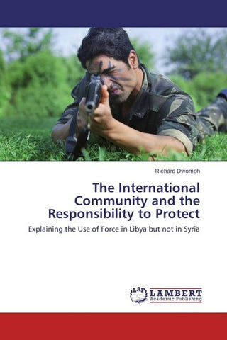 The International Community and the Responsibility to Protect