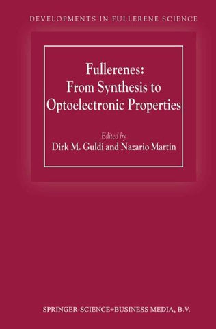Fullerenes: From Synthesis to Optoelectronic Properties