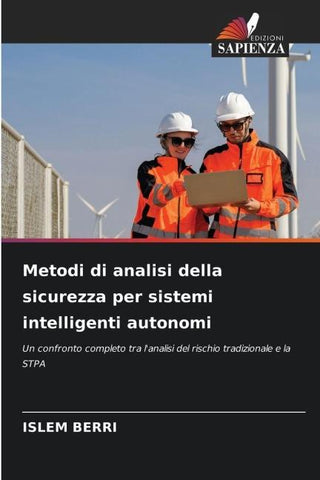 Metodi di analisi della sicurezza per sistemi intelligenti autonomi