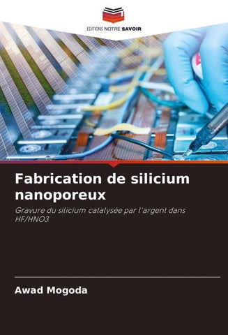 Fabrication de silicium nanoporeux