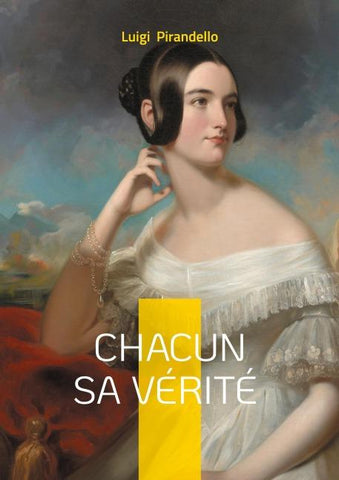 Chacun sa vérité