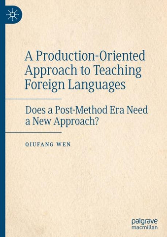 A Production-Oriented Approach to Teaching Foreign Languages