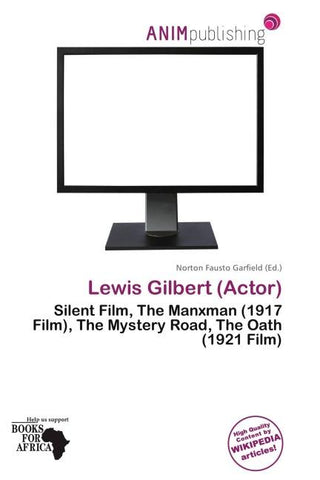 Lewis Gilbert (Actor)