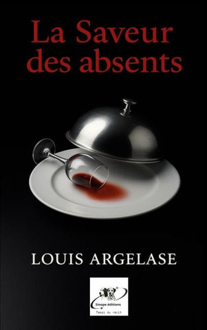 La saveur des absents
