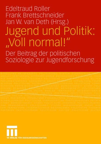 Jugend und Politik: "Voll normal!"