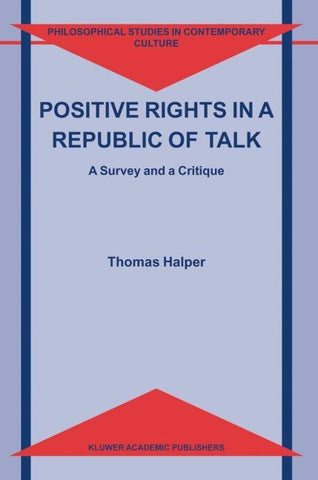 Positive Rights in a Republic of Talk