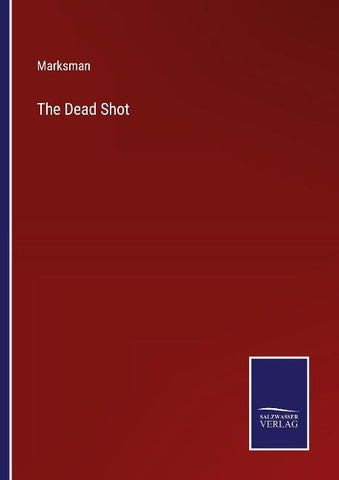 The Dead Shot