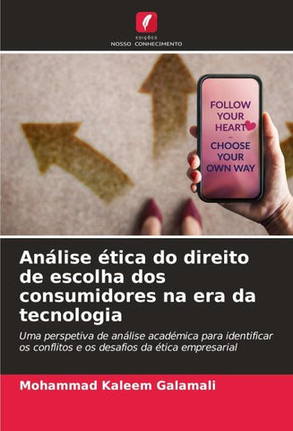 Análise ética do direito de escolha dos consumidores na era da tecnologia