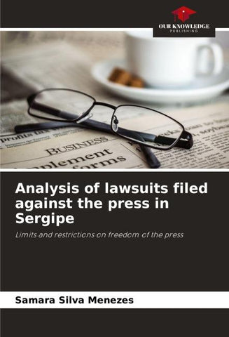 Analysis of lawsuits filed against the press in Sergipe