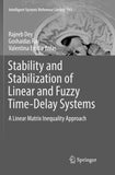 Stability and Stabilization of Linear and Fuzzy Time-Delay Systems