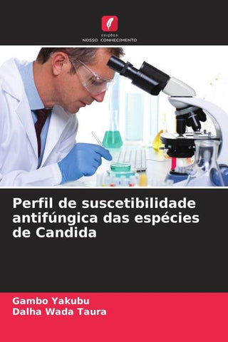 Perfil de suscetibilidade antifúngica das espécies de Candida