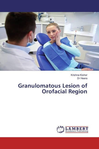 Granulomatous Lesion of Orofacial Region