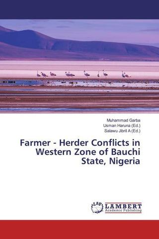 Farmer - Herder Conflicts in Western Zone of Bauchi State, Nigeria
