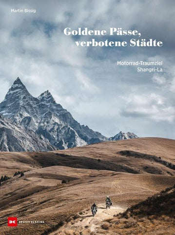 Goldene Pässe, verbotene Städte