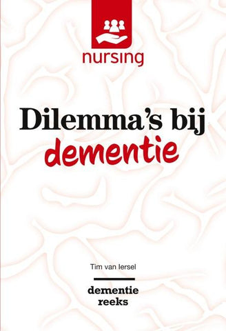 Dilemma's bij dementie