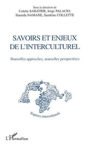 SAVOIRS ET ENJEUX DE L'INTERCULTUREL