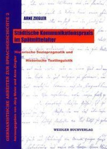 Städtische Kommunikationspraxis im Spätmittelalter