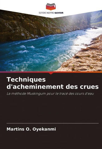Techniques d'acheminement des crues