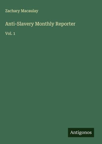 Anti-Slavery Monthly Reporter
