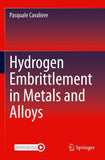 Hydrogen Embrittlement in Metals and Alloys