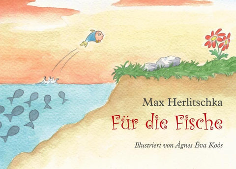 Für die Fische