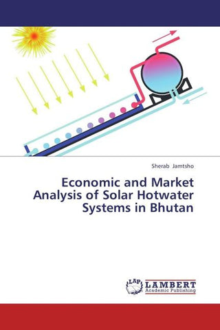 Economic and Market Analysis of Solar Hotwater Systems in Bhutan
