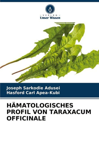 HÄMATOLOGISCHES PROFIL VON TARAXACUM OFFICINALE