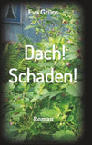 Dach! Schaden!