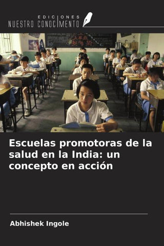 Escuelas promotoras de la salud en la India: un concepto en acción