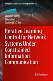 Iterative Learning Control for Network Systems Under Constrained Information Communication