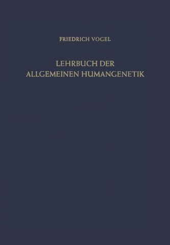 Lehrbuch der Allgemeinen Humangenetik