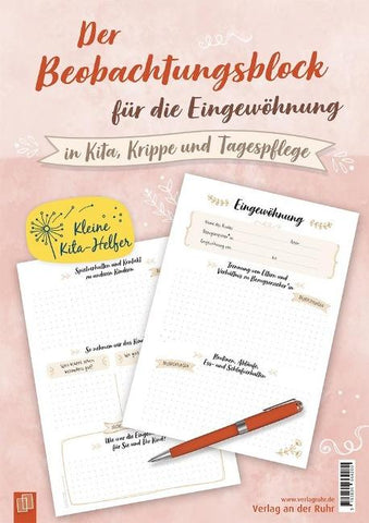 Beobachtungsblock für die Eingewöhnung