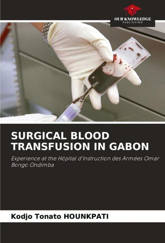 SURGICAL BLOOD TRANSFUSION IN GABON