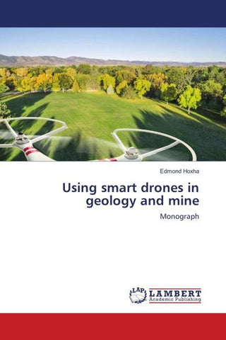 Using smart drones in geology and mine