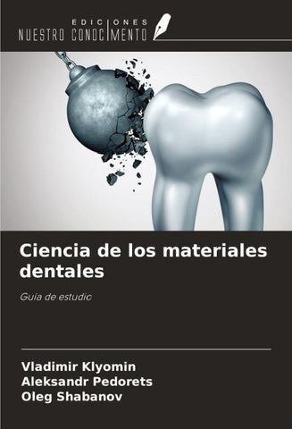 Ciencia de los materiales dentales